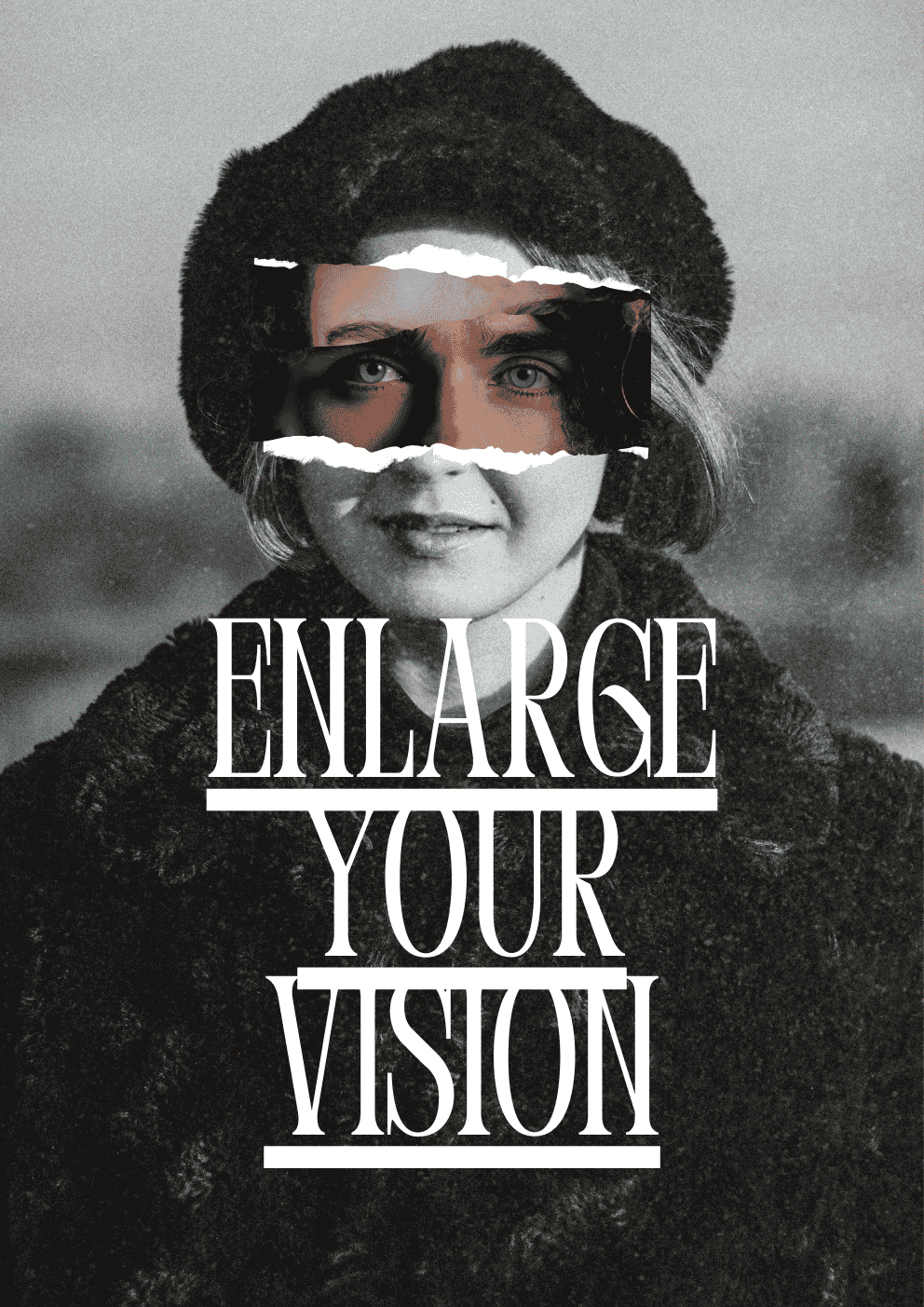 Enlarge Your Vision