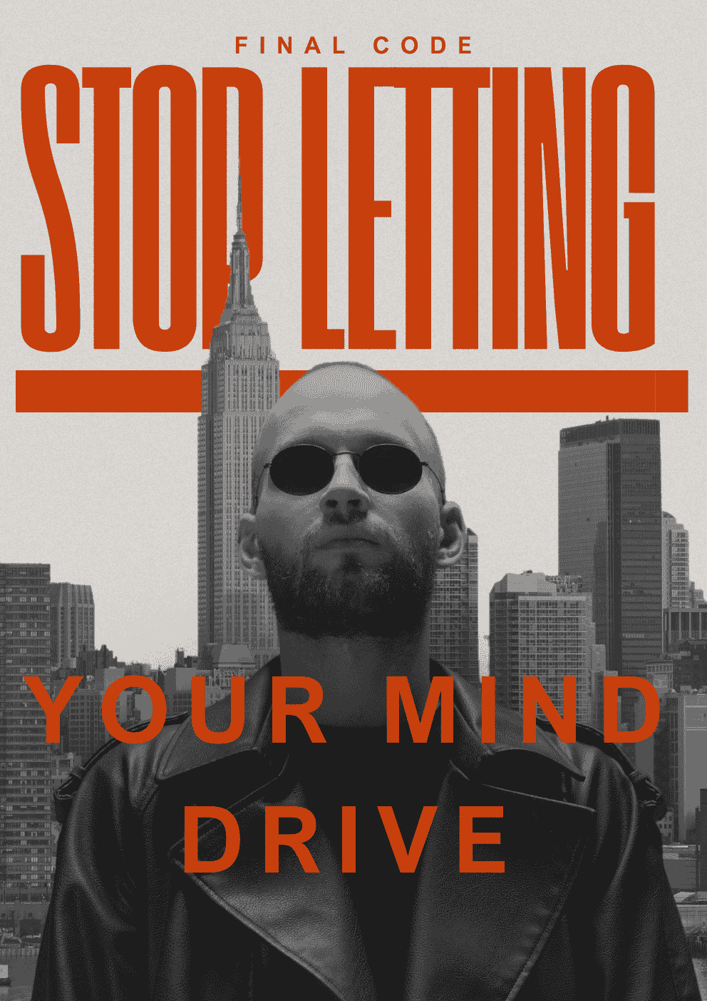 Stop Letting Your Mind Drive